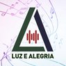 rádio luz e alegria am